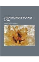 Grandfather's Pocket-Book