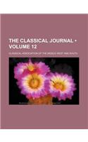 The Classical Journal (Volume 12)