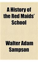 A History of the Red Maids' School