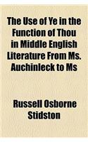 The Use of Ye in the Function of Thou in Middle English Literature from Ms. Auchinleck to MS