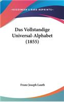 Das Vollstandige Universal-Alphabet (1855)