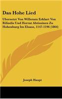 Das Hohe Lied: Ubersetzt Von Willeram Erklart Von Rilindis Und Herrat Abtissinen Zu Hohenburg Im Elsasz, 1147-1196 (1864)