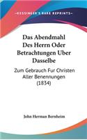 Das Abendmahl Des Herrn Oder Betrachtungen Uber Dasselbe