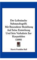 Der Leibnizsche Substanzbegriff