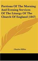 Portions of the Morning and Evening Services of the Liturgy of the Church of England (1847)