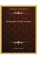 Mathematics of the Ancients