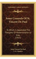 Some Counsels Of St. Vincent De Paul