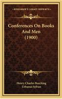 Conferences on Books and Men (1900)