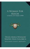 A Woman For Mayor