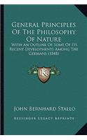 General Principles of the Philosophy of Nature