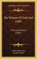 Witness Of God And Faith