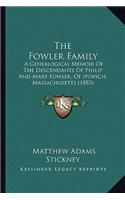 The Fowler Family