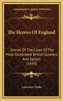 The Heroes Of England