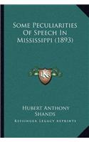 Some Peculiarities Of Speech In Mississippi (1893)