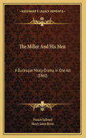 Miller And His Men