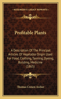 Profitable Plants