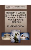 Balkcom V. Whitus U.S. Supreme Court Transcript of Record with Supporting Pleadings