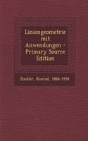 Liniengeometrie Mit Anwendungen - Primary Source Edition