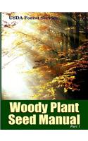 Woody Plant Seed Manual Part I