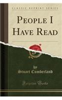 People I Have Read (Classic Reprint)