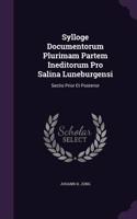 Sylloge Documentorum Plurimam Partem Ineditorum Pro Salina Luneburgensi
