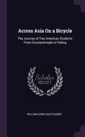 Across Asia On a Bicycle