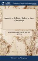 Appendix to the Family Budget, or Game of Knowledge