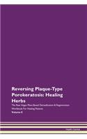 Reversing Plaque-Type Porokeratosis: Hea