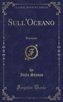 Sull'oceano: Romanzo (Classic Reprint)