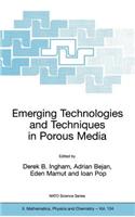 Emerging Technologies and Techniques in Porous Media