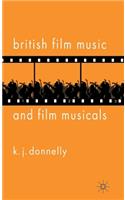 British Film Music and Film Musicals