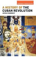 A History of the Cuban Revolution