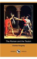 Roman and the Teuton (Dodo Press)