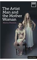 The Artist Man and the Mother Woman