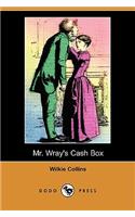 Mr. Wray's Cash Box; Or, the Mask and the Mystery (Dodo Press)