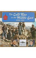 The Cold War in the Middle East, 1950-1991