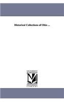 Historical Collections of Ohio ...