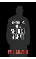 Memories of a Secret Agent