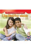 I Am Kind / Soy Amable