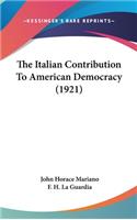 The Italian Contribution To American Democracy (1921)