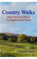 Country Walks: Near Favorite Places In England And Wales(English)