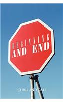 Beginning and End: (English)