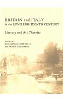 Britain and Italy in the Long Eighteenth Century: Literary and Art Theories