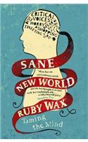 Sane New World