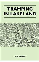 Tramping in Lakeland