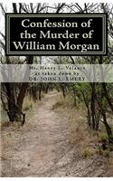 Confession of the Murder of William Morgan