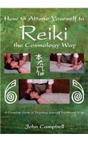 How to Attune Yourself to Reiki the Cosmology Way