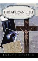 The African Bible: The Record of the Abyssinian Prophets