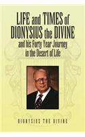 Life and Times of Dionysius the Divine