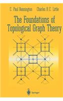 Foundations of Topological Graph Theory